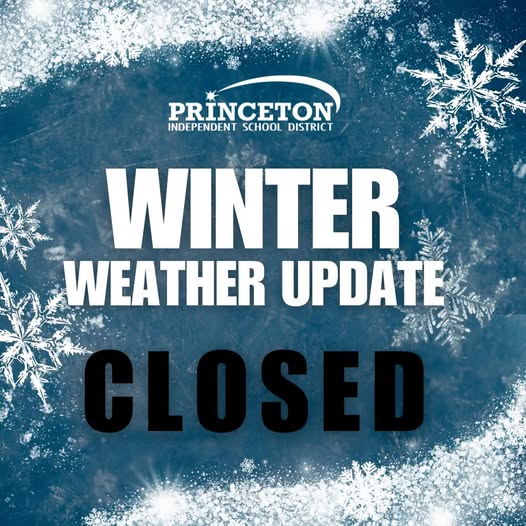 No Princeton ISD school Monday or Tuesday